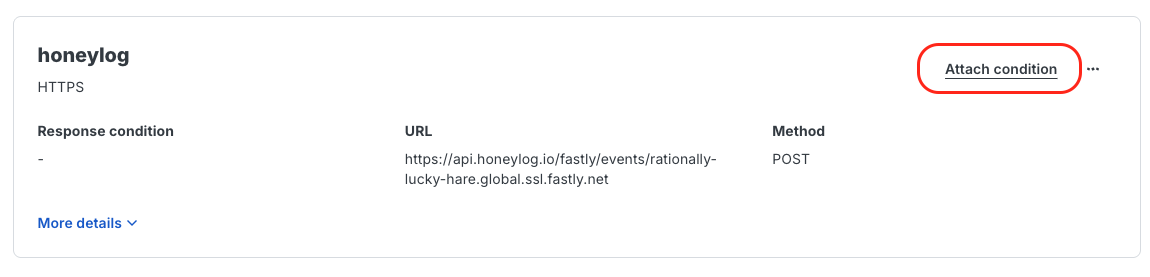 Fastly Honeylog HTTPS endpoint with Attach condition highlighted